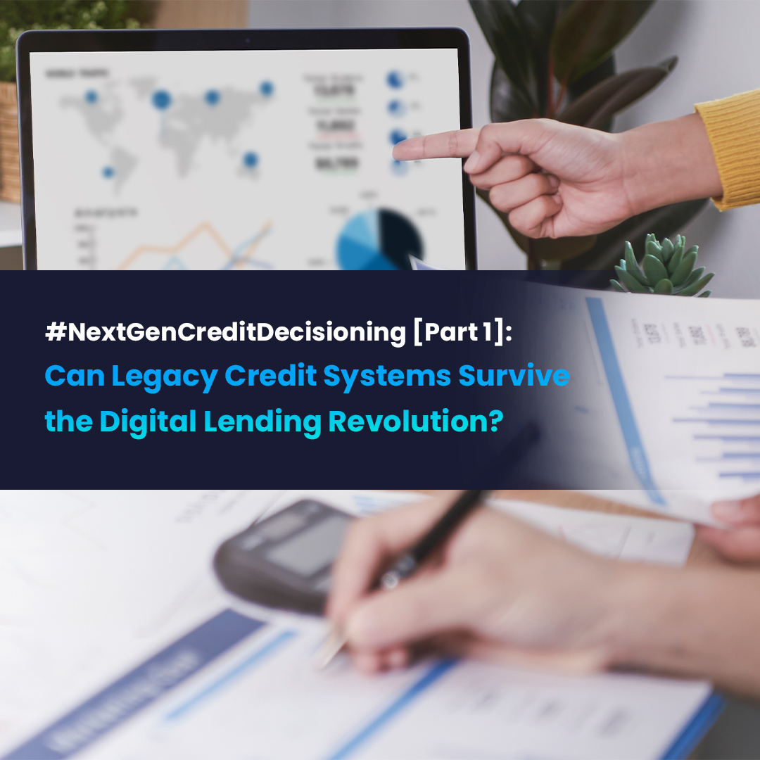 #NextGenCreditDecisioning Part 1